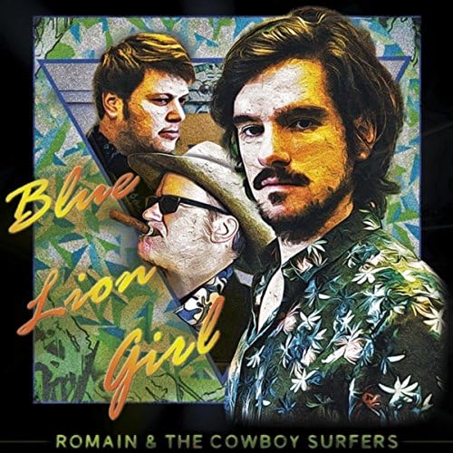 Romain & The Cowboy Surfers - Blue Lion Girl album